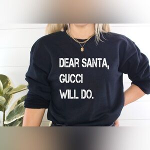 Dear Santa sweatshirt
